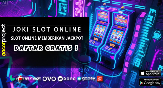 Slot Online Memberikan Jackpot